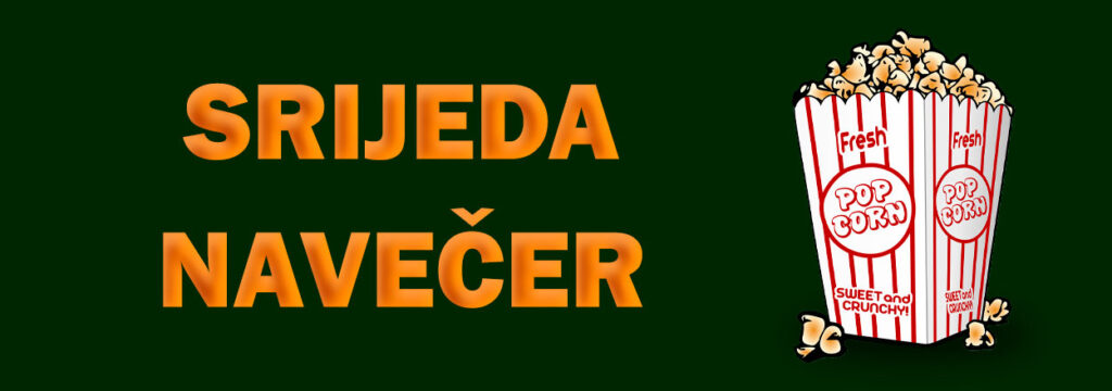 ocjena filma srijeda navecer